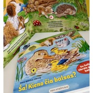 Ša! Kieno čia balsas?