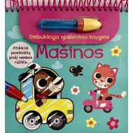 MAŠINOS. Stebuklinga spalvinimo knygelė