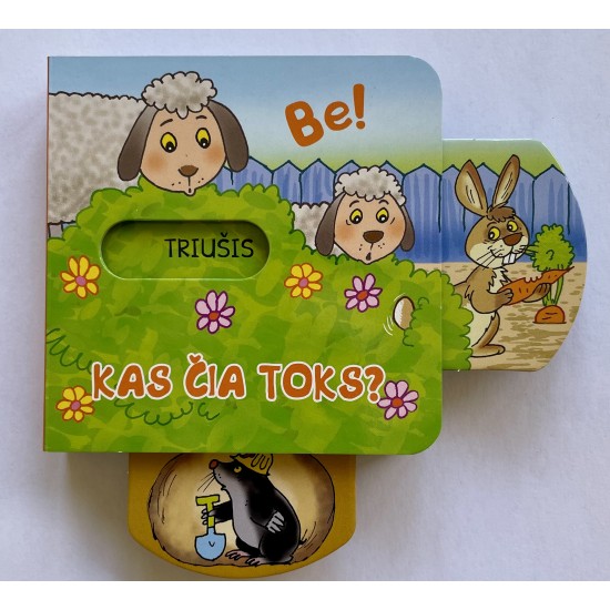 Be ! Kas čia toks ? Be ! Kas čia toks ?