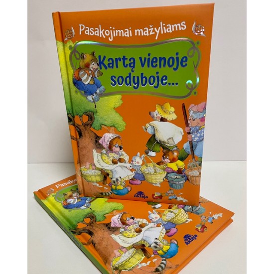 Pasakėlės mažyliams. Karta vienoje sodyboje Pasakėlės mažyliams. Karta vienoje sodyboje