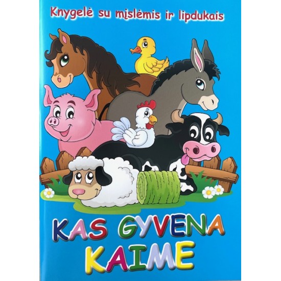 Kas gyvena kaime. Knygelė su mįslėmis ir lipdukais