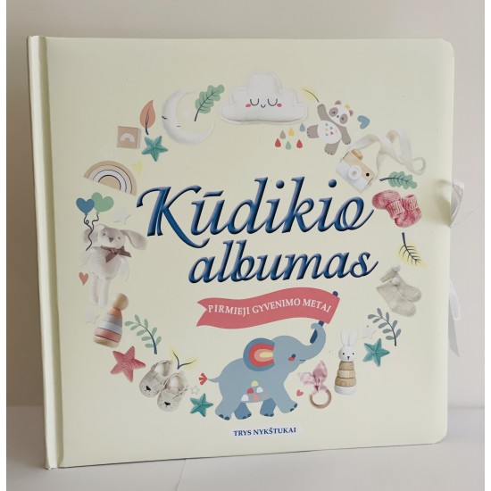 Kūdikio albumas. Pirmieji gyvenimo metai