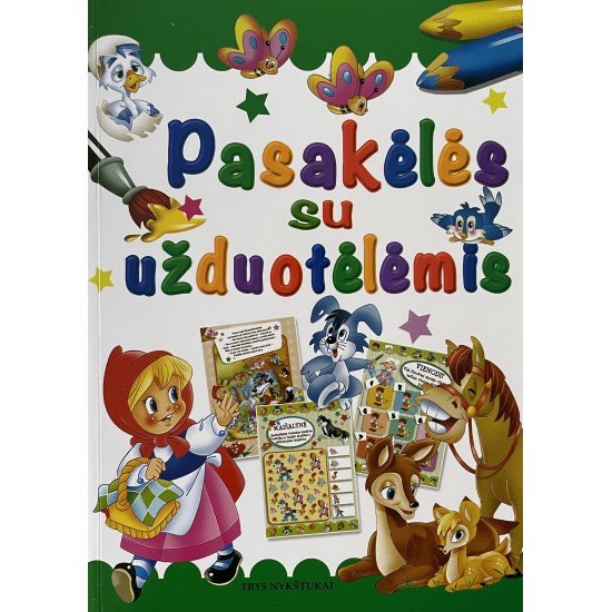 Pasakėlės su užduotėlėmis Pasakėlės su užduotėlėmis