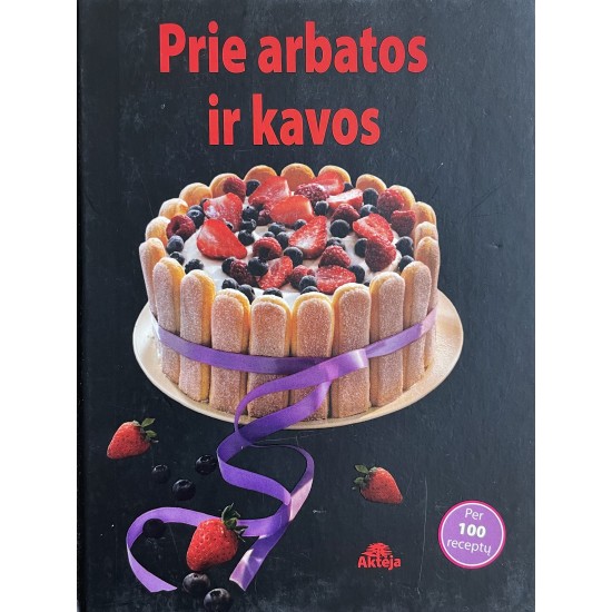 Prie arbatos ir kavos