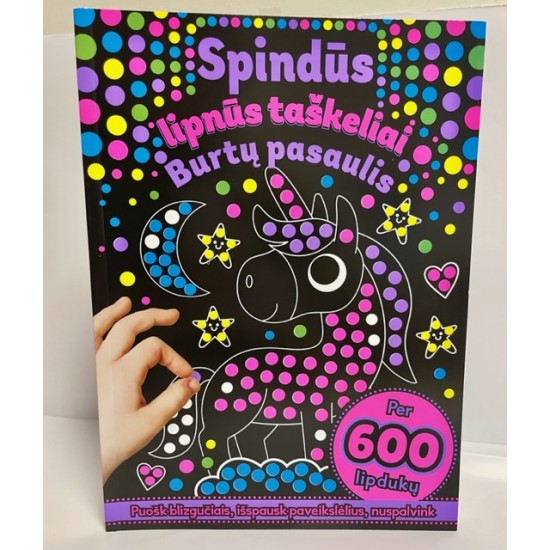Spindūs, lipnūs taškeliai. Burtų pasaulis. Per 600 lipdukų Spindūs, lipnūs taškeliai. Burtų pasaulis. Per 600 lipdukų