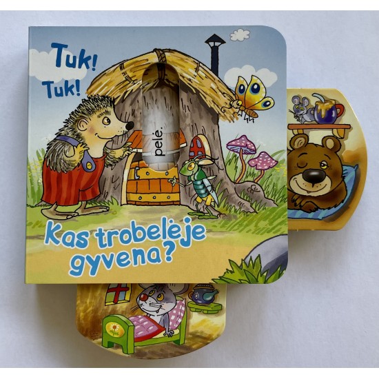 Tuk ! Tuk ! Kas trobelėje gyvena ? Tuk ! Tuk ! Kas trobelėje gyvena ?