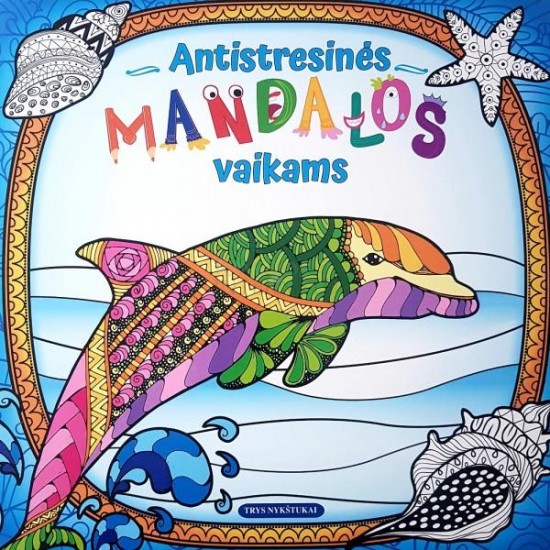 Antistresinės MANDALOS vaikams. Jūra