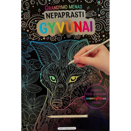 Grandymo menas. Nepaprasti GYVŪNAI