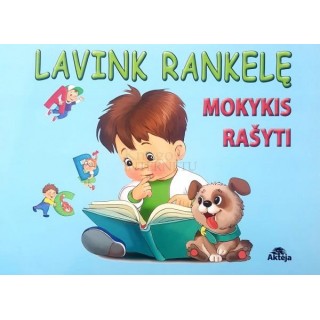 Lavink rankelę. Mokykis rašyti