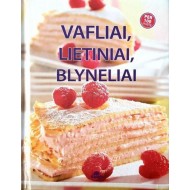 Vafliai,lietiniai,blyneliai