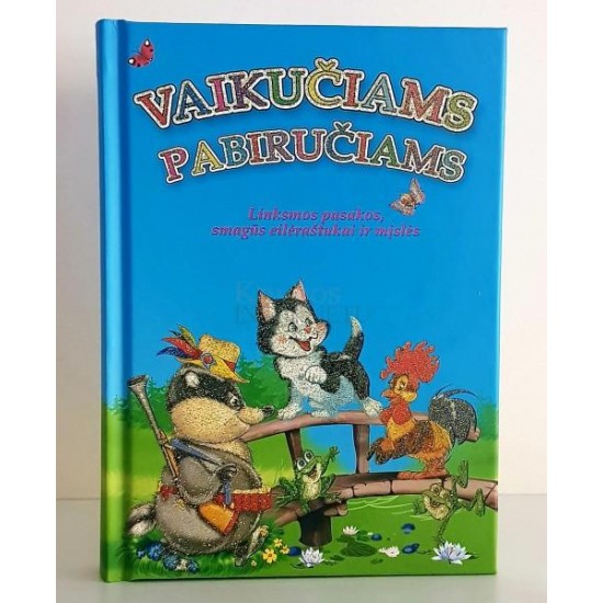 Vaikučiams pabiručiams Vaikučiams pabiručiams