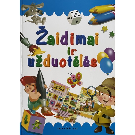 Žaidimai ir užduotėlės Žaidimai ir užduotėlės